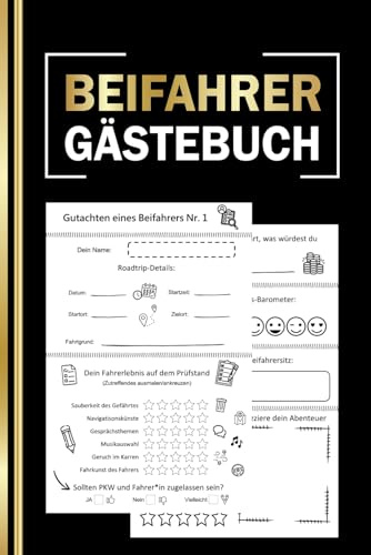 Beifahrer Gästebuch: Für unvergessliche Fahrten mit dem Auto, das ultimative Beifahrer Gästebuch ist ein lustiges Geschenk für Fahranfänger, zum ... für deine Autofahrten! -02-