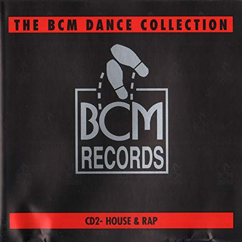 B C M DancecoIIection - 2 - H0USE&RAP
