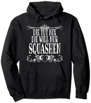 Squashspielerin lustiger Squash Spruch Squash Turnier Outfit Pullover Hoodie