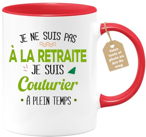quotedazur Café-Croissant - Mug Personnalisable Texte Photo Tasse Cadeau Noël Je Ne Suis Pas A La Retraite Je Suis Couturier - Rouge/Céramique