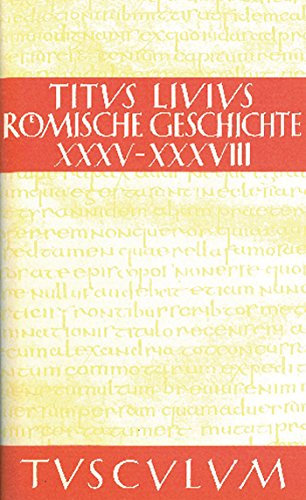 Buch 35-38 (Sammlung Tusculum)