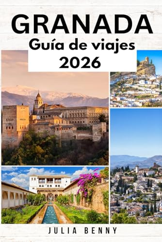 GRANADA Guía de viajes 2026: Descubre los palacios, el flamenco y los rincones escondidos de Granada
