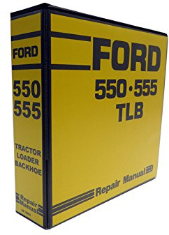 Ford 550, 555 Tractor Loader Backhoe Service Manual