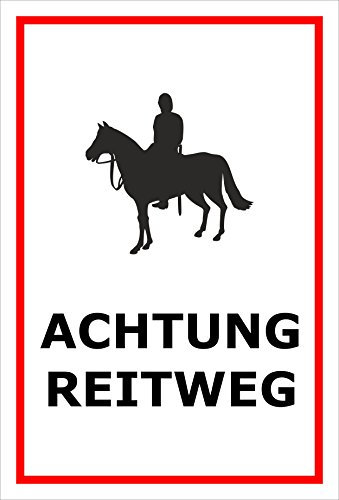 Melis-Folienwerkstatt Schild Achtung Vorsicht Reitweg Reiter Reiten Pferd – 15x20cm, 30x20cm und 45x30cm - Aufkleber Hartschaum Aluverbund -S32B