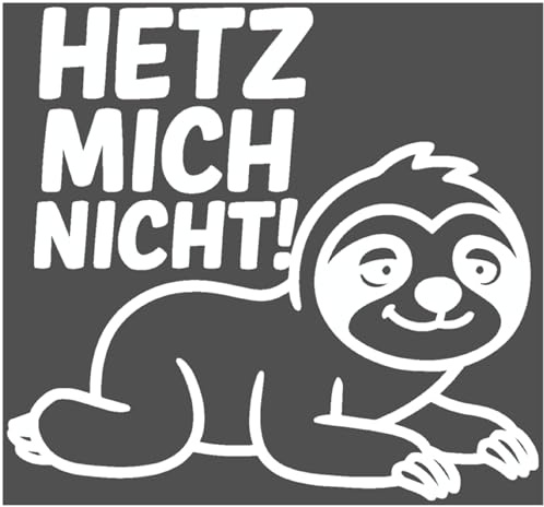 Samunshi® Faultier Hetz mich nicht! als Aufkleber für Fahranfänger Auto Motorrad Helm Fahrrrad Notebook Tablet Autoaufkleber Sticker Motorradaufkleber 8 x 7,4cm weiß