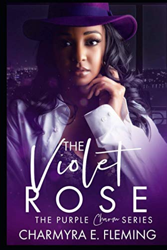 The Violet Rose (The Purple Charm Series)