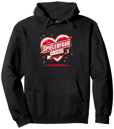 Spielerfrau zu haben Fussball gucken Pullover Hoodie