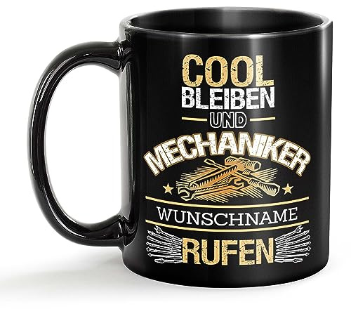 Tassendruck Schwarze Tasse für Mechaniker mit Name - Cool bleiben und Name rufen - Geschenk für Kollegen zum Geburtstag | Personalisierte Geschenke, Keramik Schwarz, 300 ml