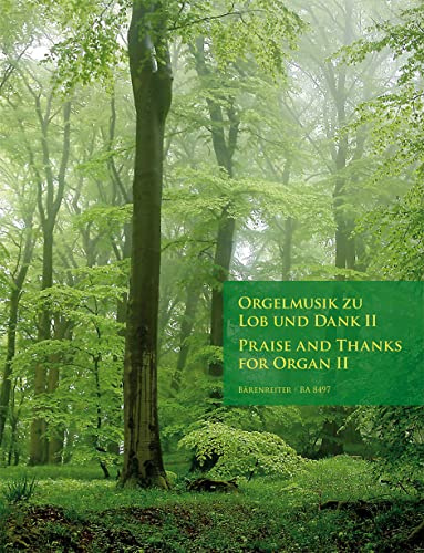 Orgelmusik zu Lob und Dank, Partitur.Bd.2: Schwierigkeitsgrad leicht bis mittelschwer