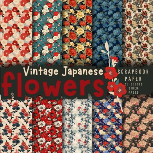 Vintage Japanese flowers scrapbook paper, 8.5x8.5, 10 Designs, 20 Double-Sided Sheets: Japanese Theme Scrapbooking Paper for Junk Journals, Decorative ... & Mixed Media, Origami, Collage & Card Making