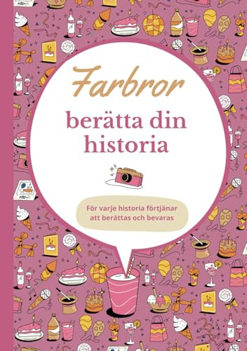 Farbror berätta din historia: Fyll-i-bok | En minnesbok att dela med farbror | En unik presentidé till födelsedag, jul eller bara för att