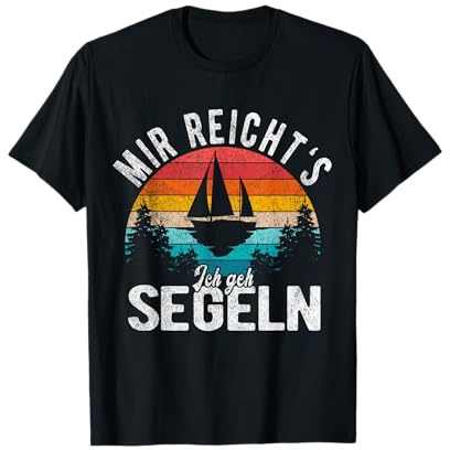 Mir Reicht's Ich Geh Segeln Rentner Segler Rente Retro T-Shirt