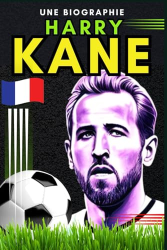 Harry Kane : Une biographie