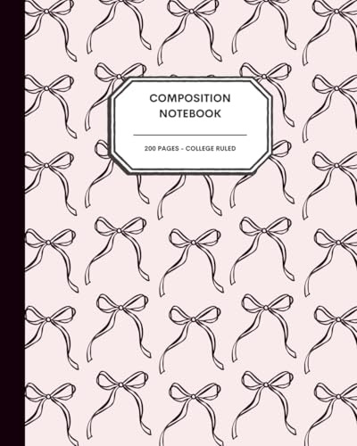 Pretty Bows Notebook – 200 College Ruled Pages – Light Pink Cover with Hand-Drawn Ribbons – Cute & Feminine Writing Journal for Teens, Girls & Paper Lovers