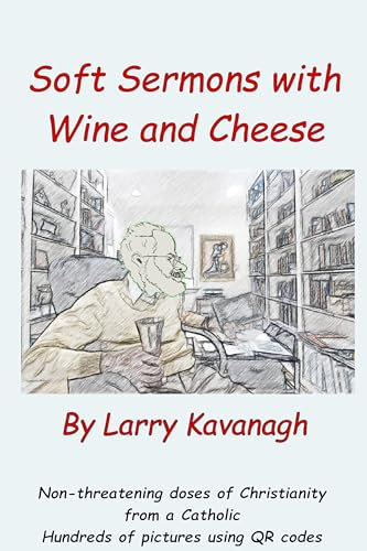 Soft Sermons with Wine and Cheese (English Edition)
