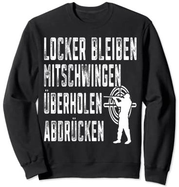 Tontaubenschießen Tontauben Wurfscheibenschießen Sweatshirt