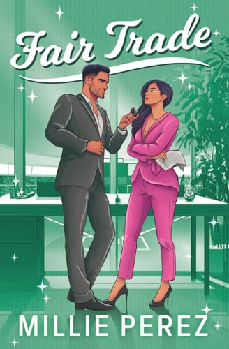 FAIR TRADE: A MARRIAGE OF CONVENIENCE BASEBALL ROMANCE (NEW YORK MONARCHS BOOK 2)