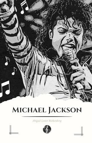 Michael Jackson: Der Thriller hinter dem Kostüm: Biografische Kuriositäten über das Genie des Moonwalk