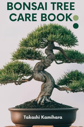 BONSAI TREE CARE BOOK: Discover the essential techniques for cultivating, nurturing, and sculpting bonsai trees. Learn how to craft your own compact indoor forest of miniature trees.