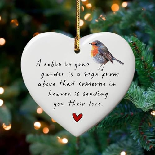 A Robin in The Garden Heart Sympathy Gift,Robins Appear When Loved Ones are Near,Bereavement Ornament,Because Someone We Love Is in Heaven Bereavement Hanging Ornament,Memorial Keepsake Gift