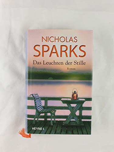 Nicholas Sparks: Das Leuchten der Stille