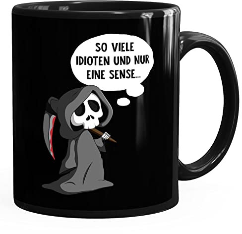 MoonWorks® Kaffee-Tasse So viele Idioten und nur eine Sense Ich hasse Menschen Spruch Sarkasmus Ironie Bürotasse uni - schwarz Keramik-Tasse