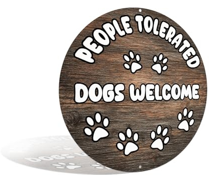 People Tolerated Dogs Welcome Rustic Wood-Grain Metal Aluminum Sign Wall Decor for Living Room, Entryway, Back Porch, Dog Room, Home Office - 8x8 Inches Humorous Pet Decor (26019)