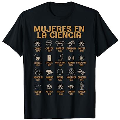 Las mujeres en la ciencia, la historia de la ciencia Camiseta