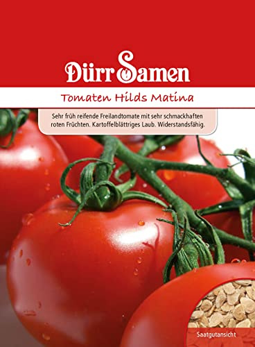 Dürr-Samen - Tomaten Hilds Matina Saatgut