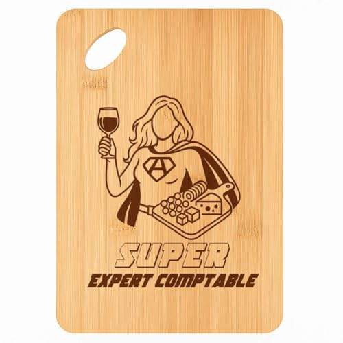 Planche à découper Super Expert comptable - Plateau Apéro en Bambou Cadeau Gravé Collègue Femme Métier Cuisine Barbecue