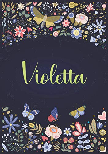 Violetta: Notizbuch A5 | Personalisierter vorname Violetta | Geburtstagsgeschenk für Frau, Mutter, Schwester, Tochter | Design: Garten | 120 Seiten liniert, Kleinformat A5 (14,8 x 21 cm)