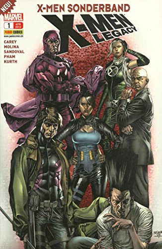 X-Men Legacy 1: Verlorene Legionen.