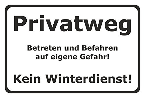 Melis-Folienwerkstatt Schild Privatweg - Kein Winterdienst – 30x20 cm – 3mm Aluverbund – Verschiedene Größen und Materialien – Mit Bohrlöchern