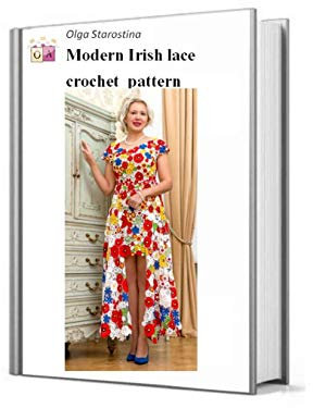 Modern Irish Crochet Lace Pattern - Floral Wedding Dress. (English Edition)