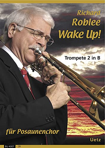 Richard Roblee - Wake Up! Einzelstimme für Trompete 2 in B