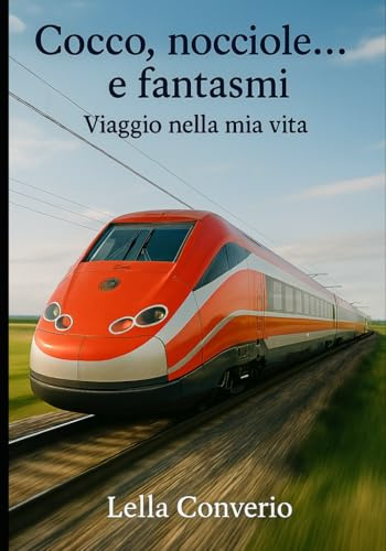 Cocco, nocciole… e fantasmi: Viaggio nella mia vita