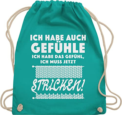 Shirtracer Turnbeutel Rucksack - Hobby Outfit - Ich habe auch Gefühle. Ich habe das Gefühl, ich muss jetzt stricken! - Unisize - Türkis - stricken beutel stricker juterucksäcke beutelrucksäcke