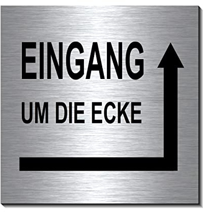 Eingang um die Ecke rechts-Schild 100 x 100 x 3 mm-Aluminium Edelstahloptik silber Hinweisschild-1910-117