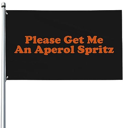 Veuillez m'acheter un drapeau de maison Aperol Spritz, drapeau de 3x5 pieds sur un seul côté à l'extérieur, bannières anti-décoloration aux couleurs vives, décoration extérieure de cour