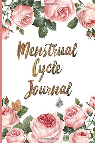 Menstrual Cycle Journal: menstrual calendar, girls period tracker, fertility calendar journal notebook, period journal for teenagers, monthly calendar for teen girls