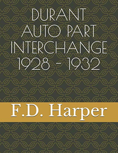 DURANT AUTO PART INTERCHANGE1928 - 1932