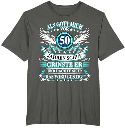 Als Gott mich vor 50 Jahren schuf grinste er 50. Geburtstag T-Shirt