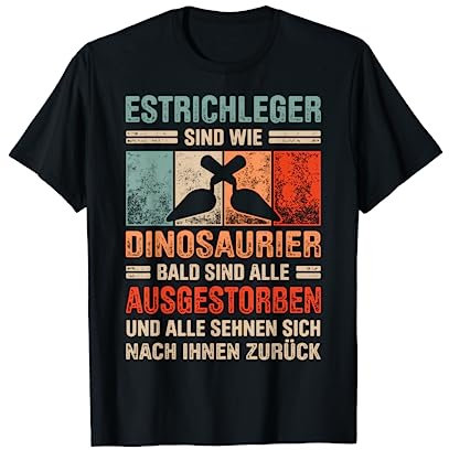 Estrich Legen Für Estrichleger Estrichbauer Handwerker T-Shirt