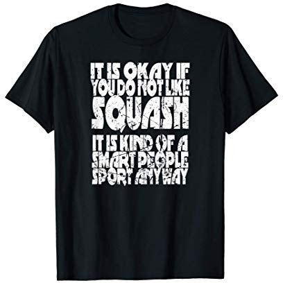 Squash is a smart people sport für Squasher Herren T-Shirt