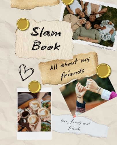 Slam Book - All About My Friends: Get to know your friends better with this Q and A notebook