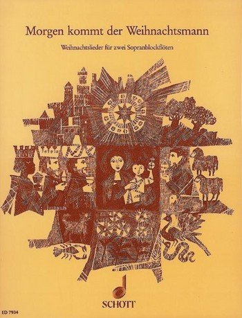 Morgen kommt der Weihnachtsmann : die bekanntesten Weihnachtslieder in leichten Sätzen für 1-2 Blockflöten [Musiknoten] Willi Draths Ed.