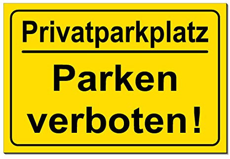 Privatparkplatz-Parken verboten-Schild-Aluminium Verbund-3 Größen-3 mm Material-Warnschild-Hinweisschild-Türschild (1222-40 x 30 cm ohne Löcher)