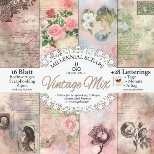 DECOUPAGE Vintage Mix – Motive für Scrapbooking, Collagen, Karten, Junk Journals & Reisetagebücher –: Zum Ausschneiden I Mit Letterings I Kalender Basteln Deko & Inspo