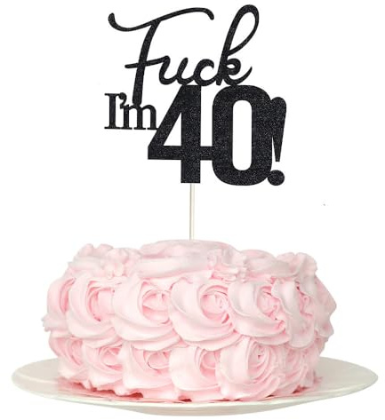 Fxxk I'm 40 ! Birthday Cake Toppers-Black Glitter, Fifty Cake Topper, 40 cake topper, 40th birthday decorations,40th Birthday Cake Topper, 40 Decorations for Cake, 40 Birthday Decorations