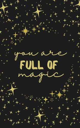 Bullet Journal for Daily Inspiration - You Are Full of Magic | 110-Page | 5x8 |